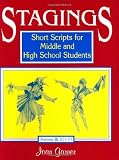 Stagings: Short Scripts for Middle and High School Students