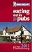 Eating Out in Pubs Guide 2011 (Michelin Pub Guides)