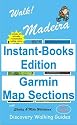Walk! Madeira Tour and Trail Map Sections for Garmin GPS