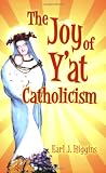 The Joy of Y'at Catholicism