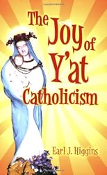 The Joy of Y'at Catholicism