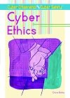Cyber Ethics (Cyber Citizenship and Cyber Safety)