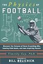 The Physics of Football: Discover the Science of Bone-Crunching Hits, Soaring Field Goals, and Awe-Inspiring Passes
