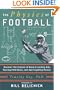 The Physics of Football: Discover the Science of Bone-Crunching Hits, Soaring Field Goals, and Awe-Inspiring Passes