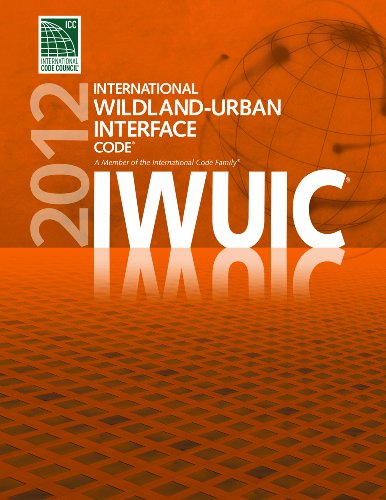 2012 International Wildland-Urban Interface Code - Soft-cover - ICC (distributed by Cengage Learning) - 3850S12 - ISBN: 1609830571 - ISBN-13: 9781609830571