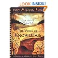 The Voice of Knowledge: A Practical Guide to Inner Peace (Toltec Wisdom)