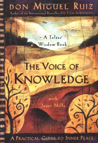 The Voice of Knowledge: A Practical Guide to Inner Peace Book Image