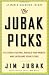 The Jubak Picks: 50 Stocks That Will Rebuild Your Wealth & Safeguard Your Future