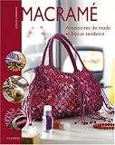 Revue Fleurus  / Macramé : Accessoires de mode et bijoux tendance