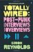 Totally Wired: Postpunk Interviews and Overviews