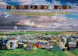 Travelling daze : words and images from the UK's new travellers and festivals, late 1960s to the here and now