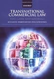 Transnational Commercial Law: International Instruments and Commentary (Text Cases & Materials)