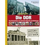 Die DDR: Eine Dokumentation mit zahlreichen Biografien und Abbildungenvon "Hermann Vinke"