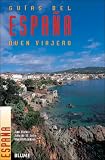 Espana (Guias del buen viajero) (Spanish Edition)