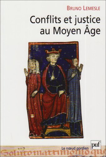 Conflits et justice au Moyen-Age