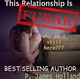 This Relationship Is FUBAR! Why am I still here??? Easily identify the signs that your relationship is worth fighting for or is 