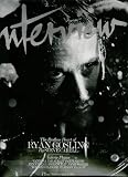 Interview November 2010 the Restless Heart of Ryan Gosling // Valerie Plame // Jennifer Lawrence // Vanessa Paradis + Much More