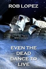 Even the dead dance to live
