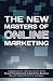The New Masters of Online Marketing