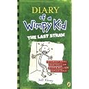 Diary of Wimpy Kid. The Last Straw (Diary of a Wimpy Kid)