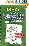 Diary of a Wimpy Kid: The Last Straw (Book 3)