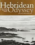 Hebridean odyssey : songs, poems, prose and pictures from the Hebrides of Scotland