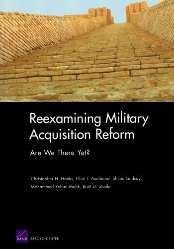 Reexamining Military Acquisition Reform: Are We There Yet?
