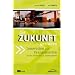Die Zukunft gestalten