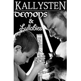Demons and Lullabies (The Demons Age) ~ Kallysten
