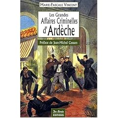 Ardeche Grandes Affaires Criminelles