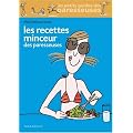 Les Recettes Minceur des paresseuses