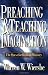 Books : Preaching and Teaching with Imagination: The Quest for Biblical Ministry
