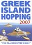 Greek Island Hopping, 17th: "The Island Hoppers Bible." (Independent Traveller's Greek Island Hopping)