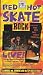 Red Hot Skate Rock