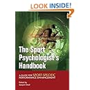The Sport Psychologist's Handbook: A Guide for Sport-Specific Performance Enhancement