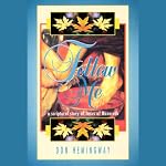 Follow Me: A Scriptural Story of Jesus of Nazareth | Donald W. Hemingway