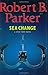 Robert B. Parker: Sea Change (A Jesse Stone Novel)