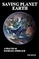 Saving Planet Earth - A Practical Hands On Approach
