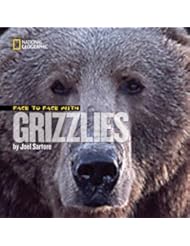 From Amazon.com. Click for details:
 Book: Face to Face with Grizzlies (Face to Face with Animals) - National Geographic Children's Books Book: Face to Face with Grizzlies (Face to Face with Animals) - National Geographic Children's Books