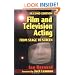 Film and Television Acting, Second Edition: From stage to screen