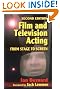 Film and Television Acting, Second Edition: From stage to screen