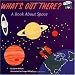 What's Out There?: A Book about Space (Reading Railroad)