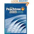 Using Peachtree Complete 2009 for Accounting (with Data File and Accounting CD-ROM)