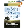 On Being a Servant of God by  Warren W. Wiersbe