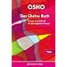 Das Chakra Buch: Energie und Heilkraft der feinstofflichen K�rper