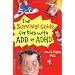 Survival Guide For Kids With ADD or ADHD