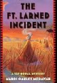 The Ft. Larned Incident: A Tay-bodal Mystery (Tay-Bodal Mystery)