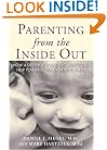 Parenting From the Inside Out