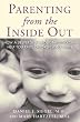 Parenting From the Inside Out