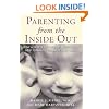 Parenting From the Inside Out